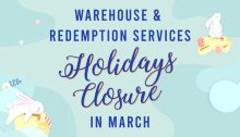 Warehouse & Redemption Centre Service Arrangements in March