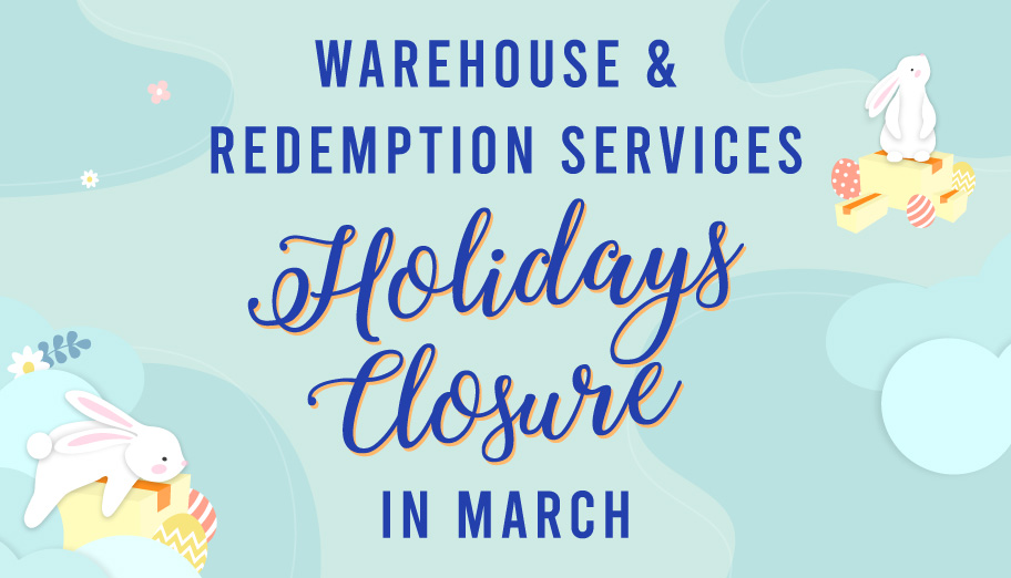 Warehouse & Redemption Centre Service Arrangements in March