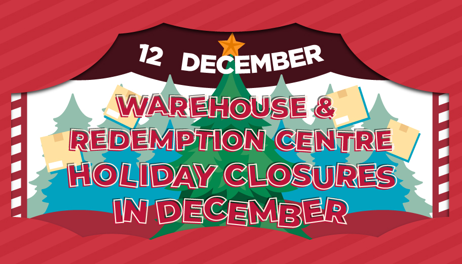 Warehouse & Redemption Centre Service Arrangements in December